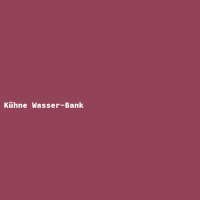 Kühne Wasser-Bank