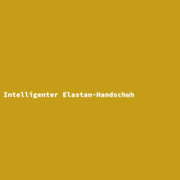 Intelligenter Elastan-Handschuh