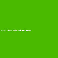 Schicker Glas-Rasierer