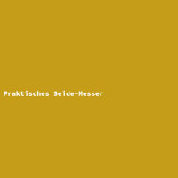 Praktisches Seide-Messer