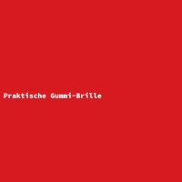 Praktische Gummi-Brille